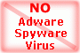 NO adware, NO spyware, NO virus